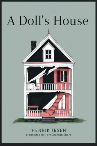 A DOLL'S HOUSE A DOLL'S HOUSE von Independently published