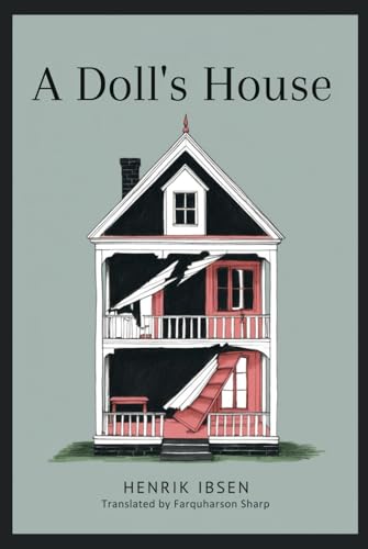 A DOLL'S HOUSE A DOLL'S HOUSE von Independently published