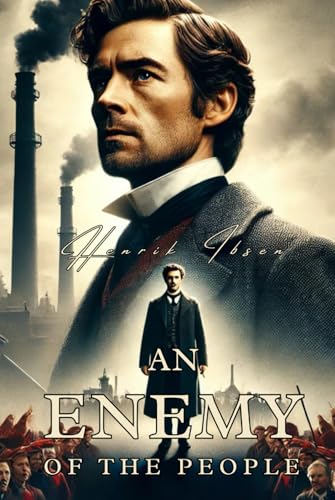 An Enemy Of The People An Enemy Of The People von Independently published