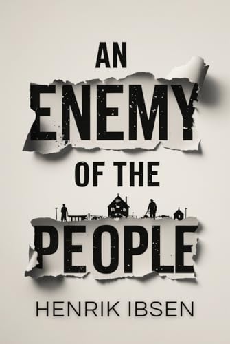 An Enemy Of The People An Enemy Of The People von Independently published