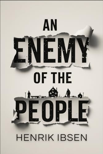 An Enemy Of The People An Enemy Of The People von Independently published
