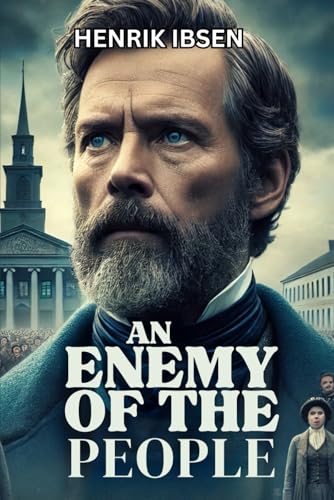 An Enemy Of The People An Enemy Of The People von Independently published