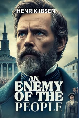 An Enemy Of The People An Enemy Of The People von Independently published