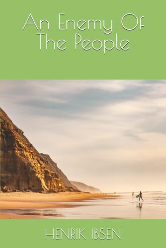 An Enemy Of The People An Enemy Of The People von Independently published