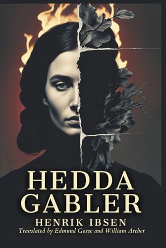 Hedda Gabler Hedda Gabler von Independently published
