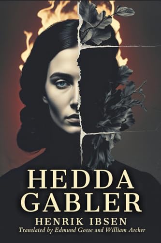 Hedda Gabler Hedda Gabler von Independently published
