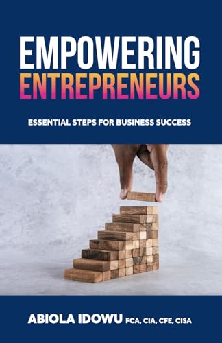 EMPOWERING ENTREPRENEURS: Essential Guide for Business Success von Independently published