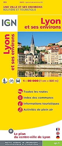 IGN Karte, Une ville et ses environs, routière et touristique Lyon et ses environs (Découverte des villes, Band 88403) von Institut Geographique National