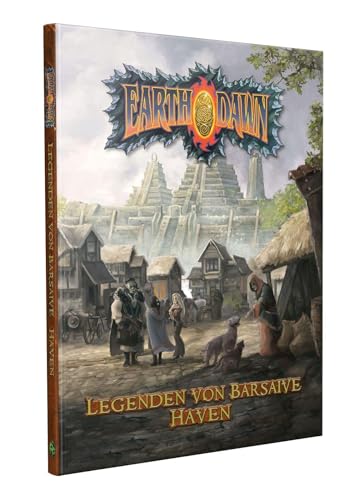 Earthdawn - Legenden von Barsaive: Haven von Das Schwarze Auge