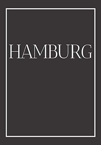 Hamburg: A decorative book for coffee tables, end tables, bookshelves and interior design styling | Stack Germany city books to add decor to any room. ... or as a gift for interior design savvy people von Independently Published