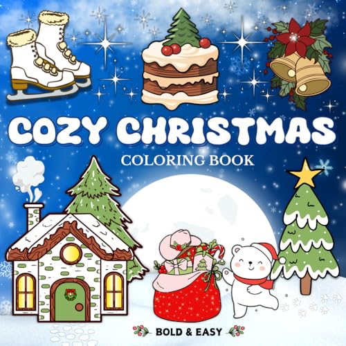COZY CHRISTMAS: Coloring Book for Adults and Teens, with holiday decorations, festive objects and Animals; Bold and Easy designs for relaxing. von Independently published