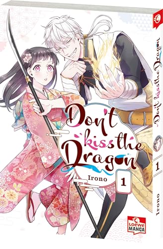 Don’t Kiss the Dragon 01: Lass dich in diesem Romantasy-Manga in den Bann des Drachen ziehen - Fantastische Romantikkomödie ab 12 Jahren von LOEWE