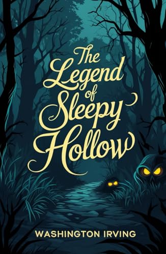 THE LEGEND OF SLEEPY HOLLOW THE LEGEND OF SLEEPY HOLLOW von Independently published