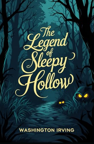 THE LEGEND OF SLEEPY HOLLOW THE LEGEND OF SLEEPY HOLLOW von Independently published