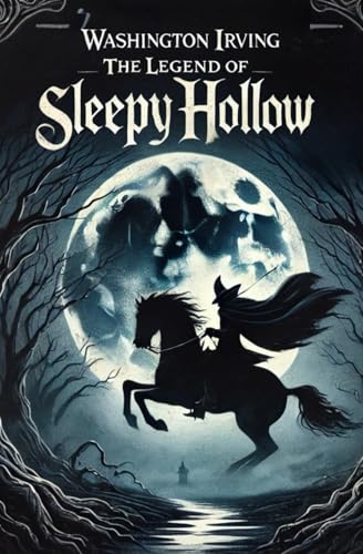 The Legend of Sleepy Hollow The Legend of Sleepy Hollow von Independently published