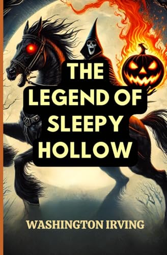 The Legend of Sleepy Hollow The Legend of Sleepy Hollow von Independently published