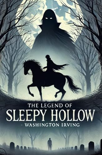 The Legend of Sleepy Hollow The Legend of Sleepy Hollow von Independently published