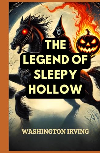 The Legend of Sleepy Hollow The Legend of Sleepy Hollow von Independently published