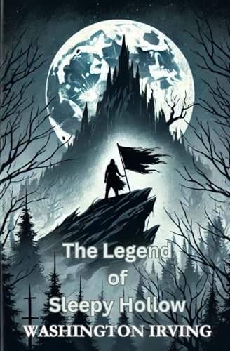 The Legend of Sleepy Hollow The Legend of Sleepy Hollow von Independently published