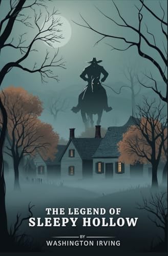 The Legend of Sleepy Hollow The Legend of Sleepy Hollow von Independently published