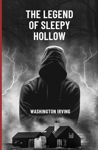 The Legend of Sleepy Hollow The Legend of Sleepy Hollow von Independently published