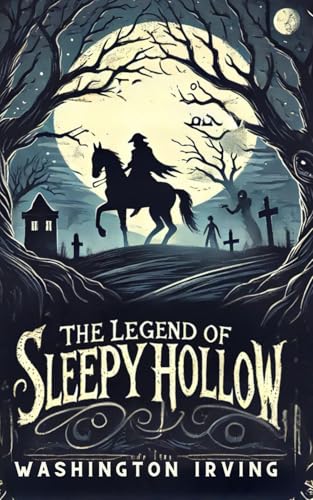 The Legend of Sleepy Hollow The Legend of Sleepy Hollow von Independently published