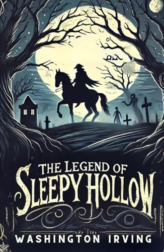 The Legend of Sleepy Hollow The Legend of Sleepy Hollow von Independently published