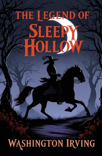 The Legend of Sleepy Hollow The Legend of Sleepy Hollow von Independently published