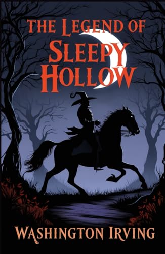 The Legend of Sleepy Hollow The Legend of Sleepy Hollow von Independently published