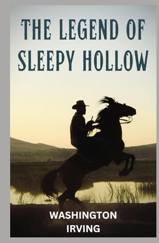 The Legend of Sleepy Hollow The Legend of Sleepy Hollow von Independently published