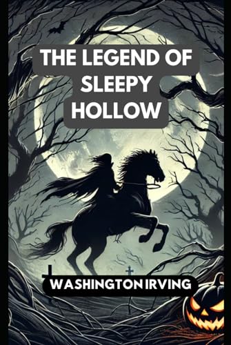 The Legend of Sleepy Hollow The Legend of Sleepy Hollow von Independently published