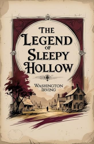 The Legend of Sleepy Hollow The Legend of Sleepy Hollow von Independently published