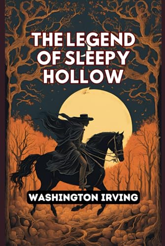 The Legend of Sleepy Hollow The Legend of Sleepy Hollow von Independently published