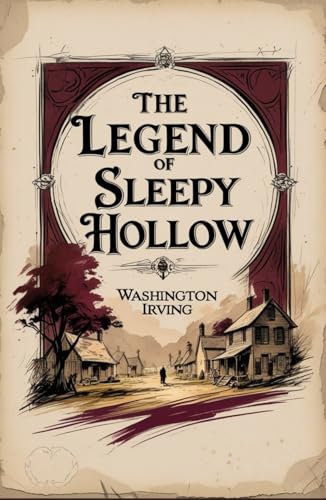 The Legend of Sleepy Hollow The Legend of Sleepy Hollow von Independently published
