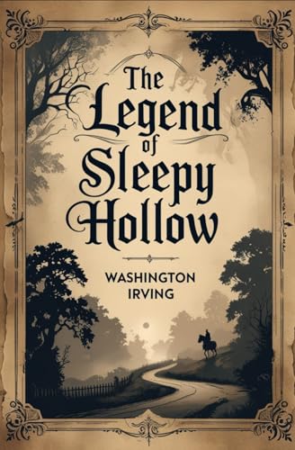 The Legend of Sleepy Hollow The Legend of Sleepy Hollow von Independently published
