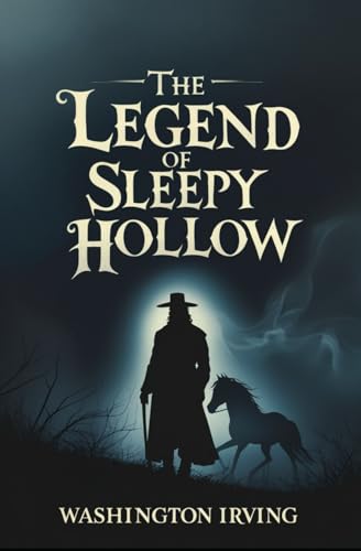 The Legend of Sleepy Hollow The Legend of Sleepy Hollow von Independently published