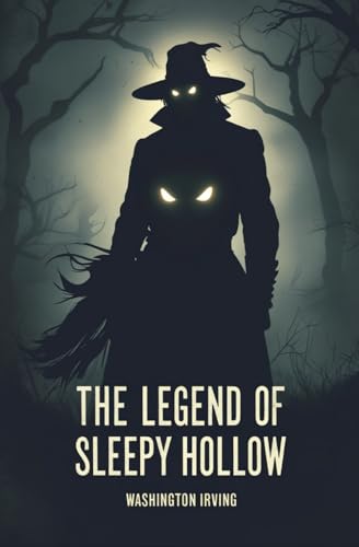 The Legend of Sleepy Hollow The Legend of Sleepy Hollow von Independently published