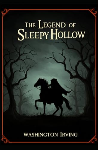 The Legend of Sleepy Hollow The Legend of Sleepy Hollow von Independently published