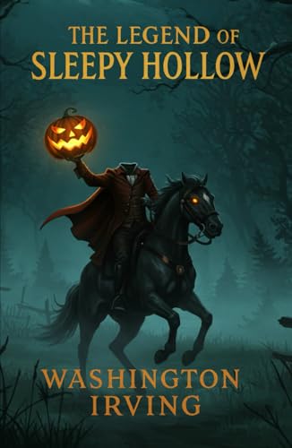 The Legend of Sleepy Hollow The Legend of Sleepy Hollow von Independently published
