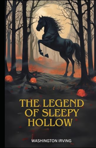 The Legend of Sleepy Hollow The Legend of Sleepy Hollow von Independently published