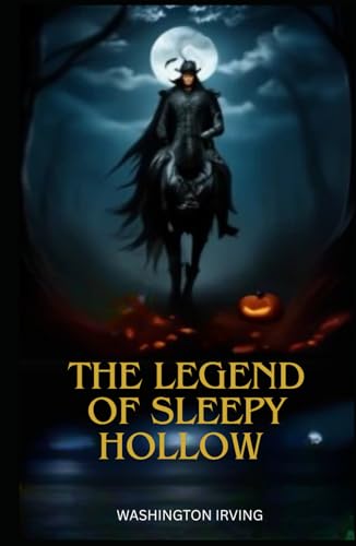 The Legend of Sleepy Hollow The Legend of Sleepy Hollow von Independently published