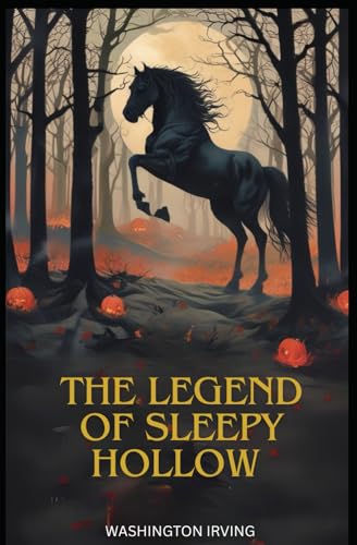 The Legend of Sleepy Hollow The Legend of Sleepy Hollow von Independently published