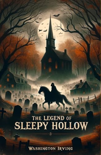 The Legend of Sleepy Hollow: (Large Print Version)