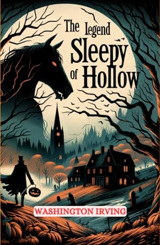 The Legend of Sleepy Hollow: (Large Print Version)