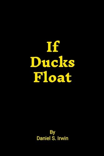 If Ducks Float von Lulu.com