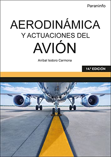 Aerodinámica y actuaciones del avión 14.ª edición 2022: Rústica
