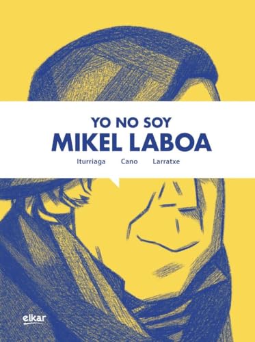 Yo no soy Mikel Laboa (Nobela grafikoa, Band 61)