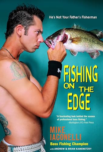 Fishing on the Edge: He's Not Your Father's Fisherman von Delacorte Press