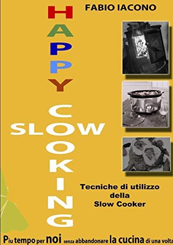 HAPPY SLOW COOKING HAPPY SLOW COOKING