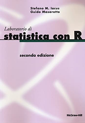 Laboratorio di statistica con R (Custom publishing)